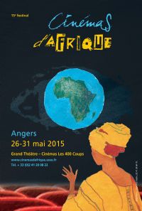 Festival Cinémas d'Afrique. Du 26 au 31 mai 2015 à Angers. Maine-et-loire. 